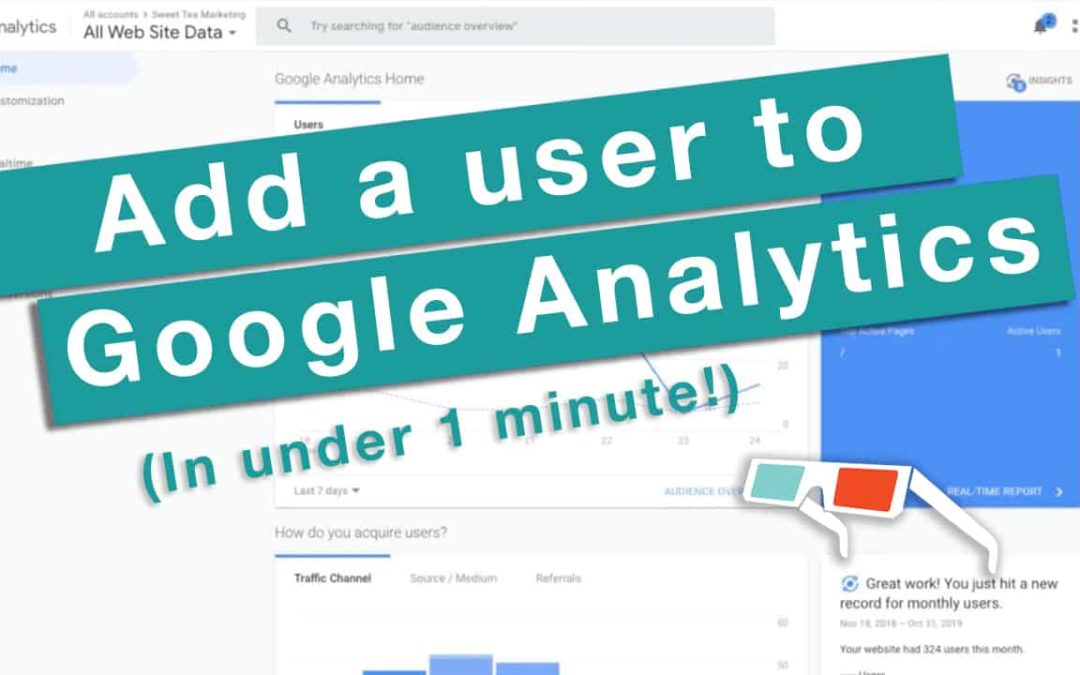 Add a user to your Google Analytics account in 1 minute (or less)
