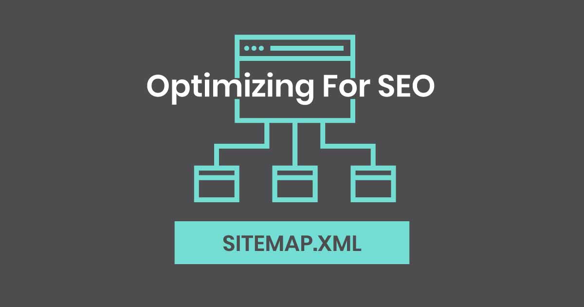 Optimizing for SEO: Sitemap.xml.